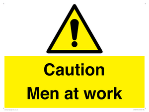 Caution Men at work